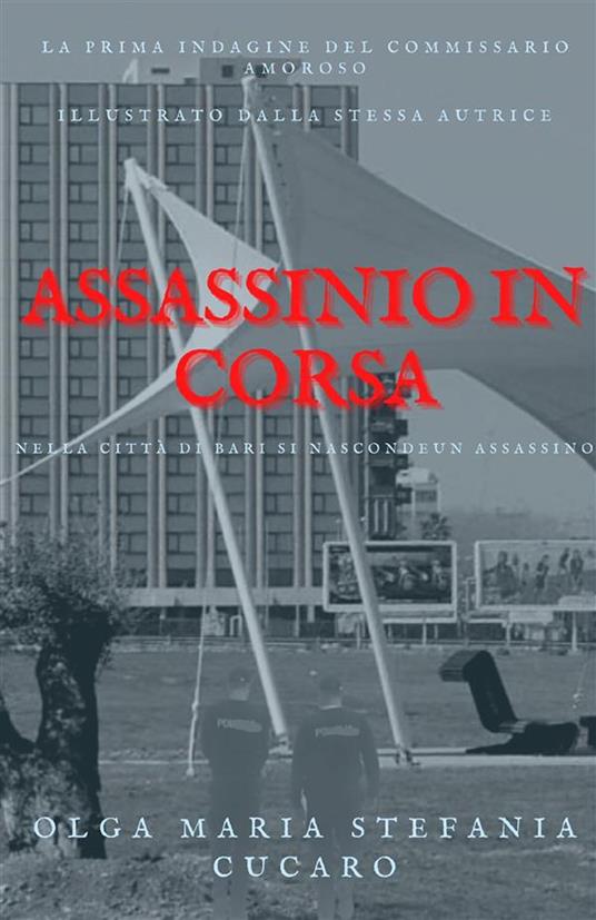 Assassinio in corsa - Olga Maria Stefania Cucaro - copertina