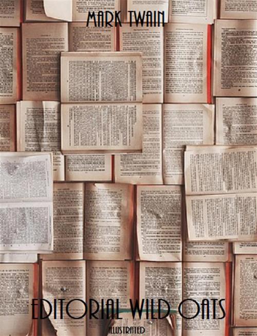 Editorial Wild Oats (Illustrated Edition) - Mark Twain - ebook