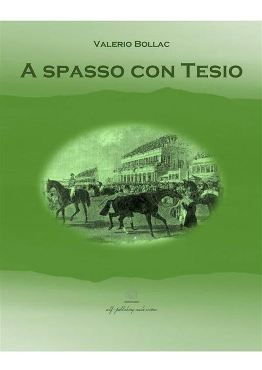 A spasso con Tesio - Valerio Bollac - ebook