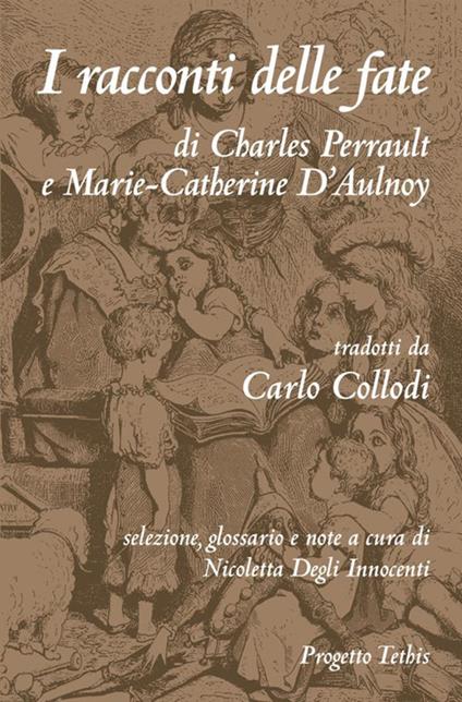 I racconti delle fate - Charles Perrault,Marie-Catherine Aulnoy - copertina