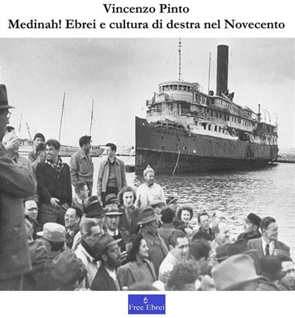 Medinah! Ebrei e cultura di destra nel Novecento - Vincenzo Pinto - ebook