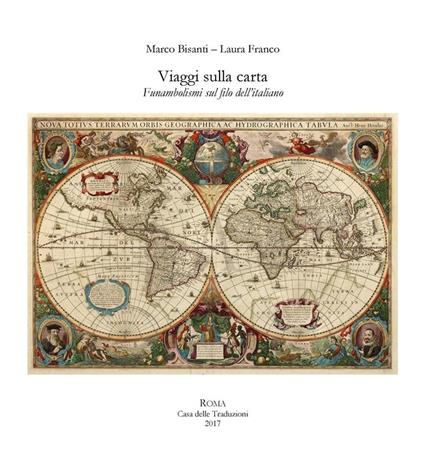 Viaggi sulla carta. Funambolismi sul filo dell'italiano - Marco Bisanti,Laura Franco - ebook