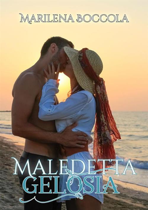 Maledetta gelosia - Marilena Boccola - copertina
