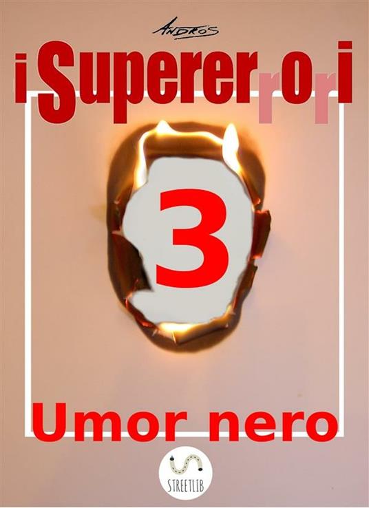I supererrori. Vol. 3 - Andros - ebook