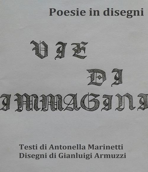 Vie di immagini - Gianluigi Armuzzi,Antonella Marinetti - ebook