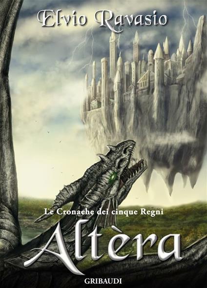 Altèra. Le cronache dei cinque regni - Elvio Ravasio,Fabio Porfidia - ebook
