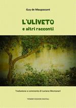 L' uliveto e altri racconti