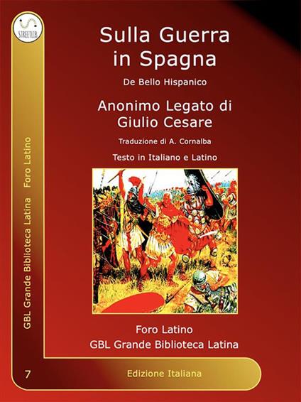 Sulla guerra in Spagna-De bello hispanico - Gaio Giulio Cesare - ebook