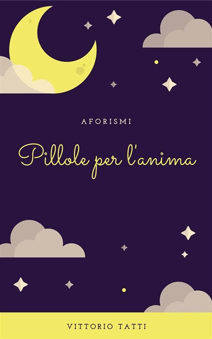 Pillole per l'anima - Vittorio Tatti - ebook