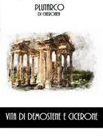 Vita di Demostene-Vita di Cicerone
