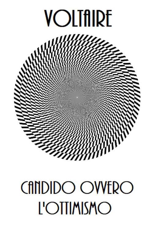 Candido ovvero l'ottimismo - Voltaire - ebook