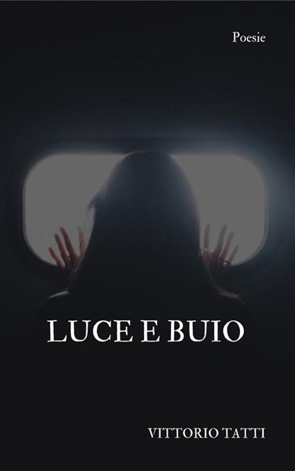 Luce e buio - Vittorio Tatti - ebook