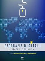 Geografie digitali. Spazi e socialità