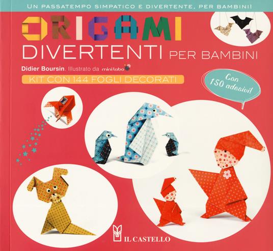 Origami divertenti per bambini. Con adesivi - Didier Boursin - copertina