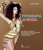 Fotografia di moda. Una raccolta completa delle migliori pose fotografiche per aspiranti fotografi e professionisti