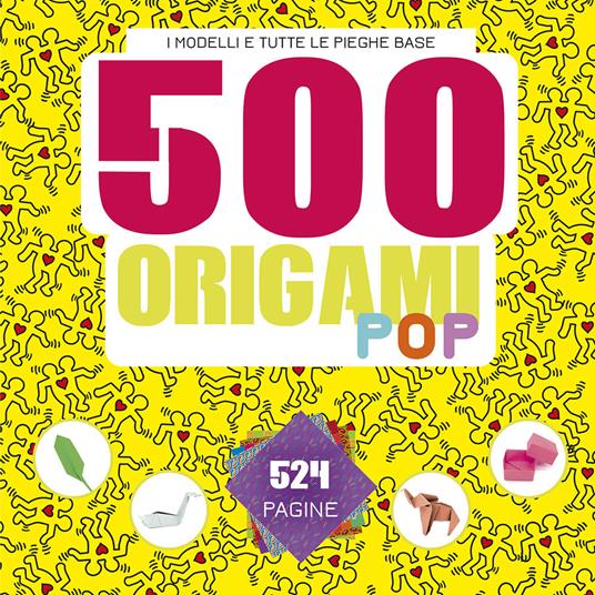 500 origami pop. I modelli e tutte le pieghe base. Ediz. a colori - copertina