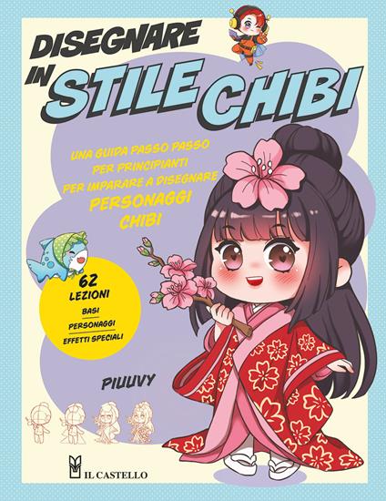 Disegnare in stile chibi. Ediz. a colori - Piuuvy - copertina