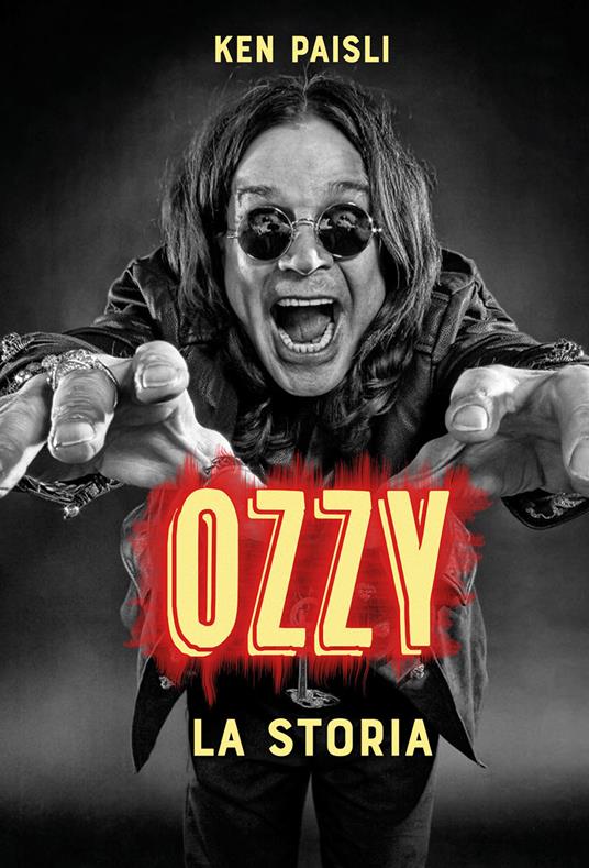 Ozzy. La storia - Ken Paisli - copertina