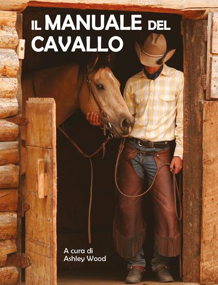 Il manuale del cavallo. Ediz. a colori - copertina