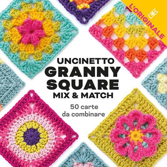 Uncinetto Granny Square. Mix & match. Con 50 carte da combinare - Claire Montgomerie - copertina
