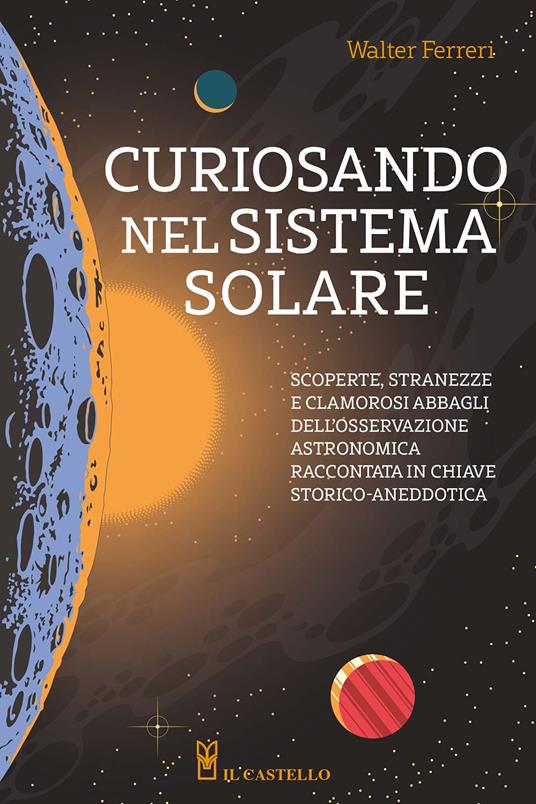 Curiosando nel sistema solare - Walter Ferreri - copertina