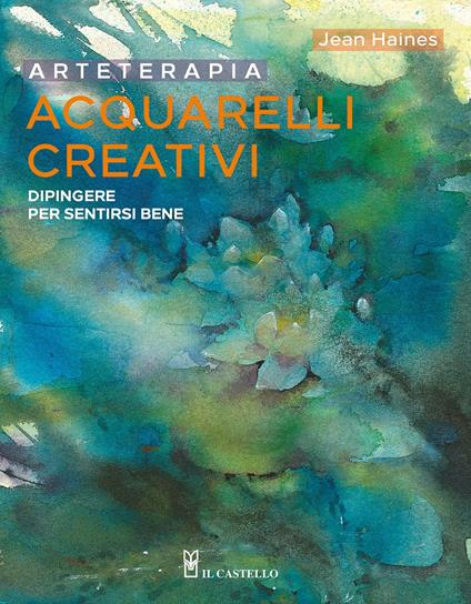 Arteterapia. Acquarelli creativi - Jean Haines - copertina
