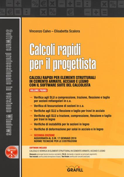 Calcoli rapidi per il progettista. Con software. Vol. 1 - Vincenzo Calvo,Elisabetta Scalora - copertina