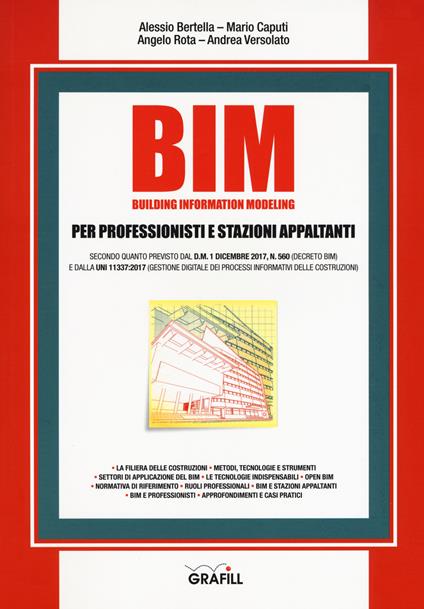 BIM. Building information modeling. Per professionisti e stazioni appaltanti. Con e-book - Alessio Bertella,Mario Caputi,Angelo Rota - copertina