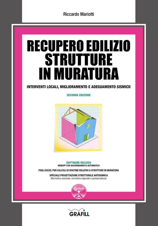 Recupero edilizio strutture in muratura. Interventi locali, miglioramento e adeguamento sismico. Con Contenuto digitale per download e accesso online - Riccardo Mariotti - copertina