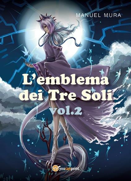 L' emblema dei tre soli. Vol. 2 - Manuel Mura - ebook