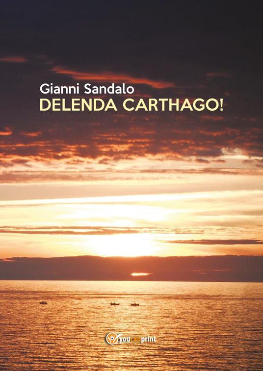 Delenda Carthago! - Gianni Sandalo - copertina
