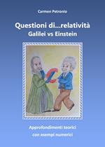 Questioni di... relatività. Galilei vs Einstein