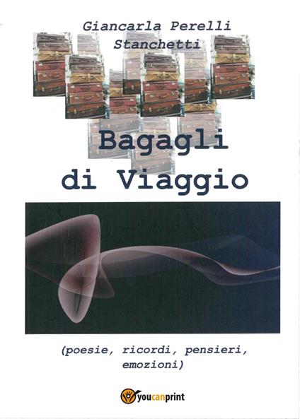 Bagagli di viaggio - Giancarla Perelli - copertina