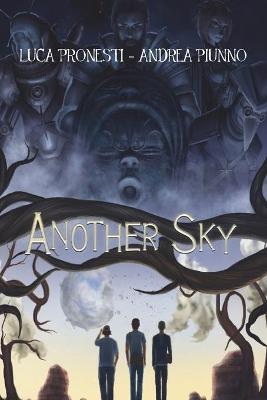 Another sky - Luca Pronesti,Andrea Piunno - copertina