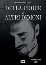 Della croce e altri demoni