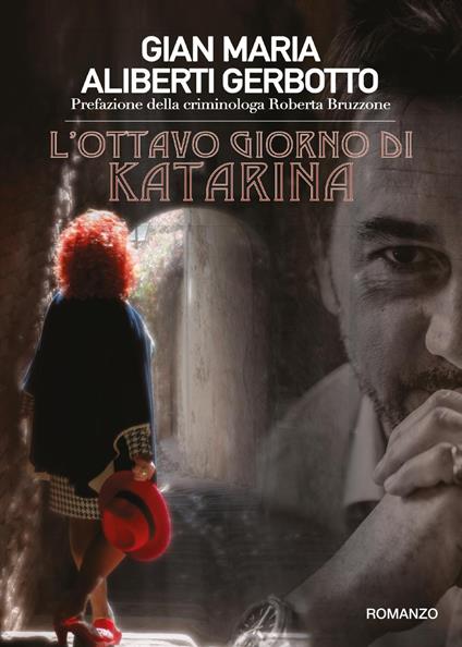 L' ottavo giorno di Katarina - Gian Maria Aliberti Gerbotto - copertina