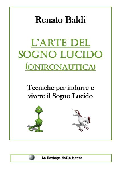 L' arte del sogno lucido (onironautica) - Renato Baldi - copertina