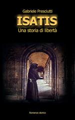 Isatis. Una storia di libertà