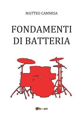 Fondamenti di batteria - Matteo Cammisa - copertina