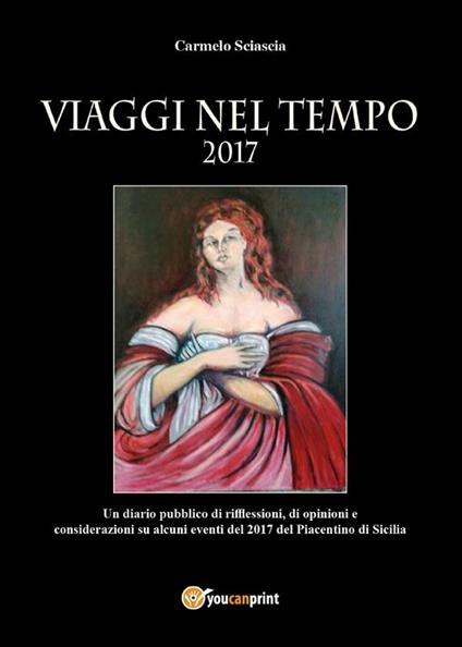 Viaggi nel tempo - Carmelo Sciascia - ebook