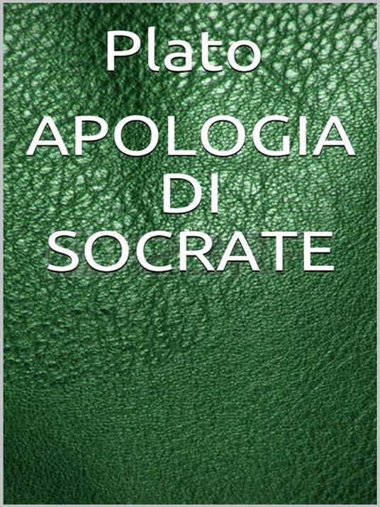 Apologia di Socrate - Platone,Maurizio Pancaldi - ebook