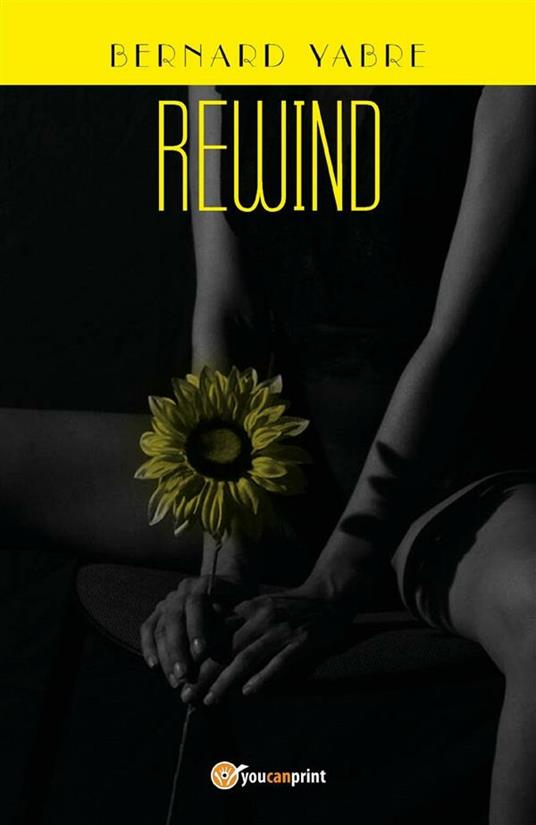 Rewind - Bernard Yabre - ebook