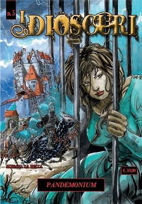 I dioscuri. Vol. 5: Pandemonium. - Rossana La Bella - copertina