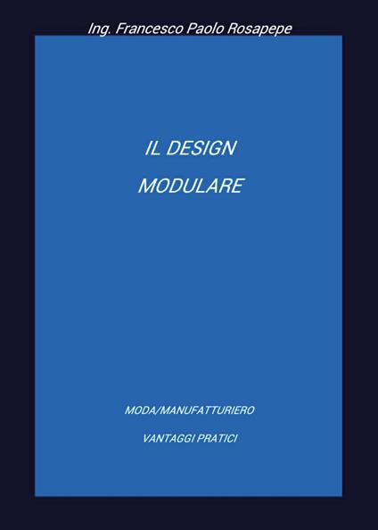 Il design modulare - Francesco Paolo Rosapepe - copertina