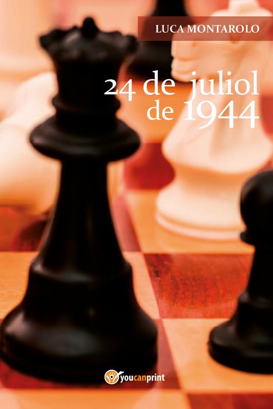 24 de juliol de 1944 - Luca Montarolo - copertina