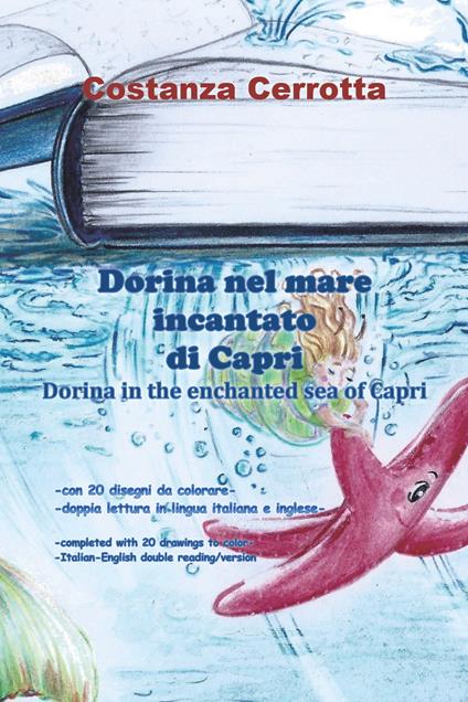 Dorina nel mare incantato di Capri. Ediz. italiana e inglese - Costanza Cerrotta - copertina