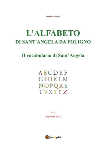 L'alfabeto di Sant'Angela da Foligno - Num. 2 - Il vocabolario di Sant'Angela - Sergio Andreoli - ebook