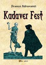 Kadaver Fest