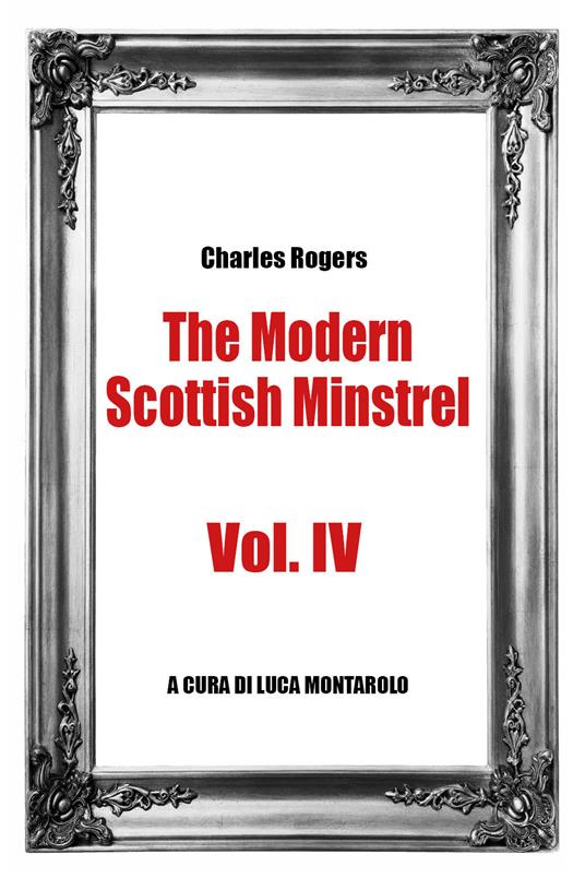 The modern Scottish minstrel. Vol. 4 - Charles Rogers - copertina