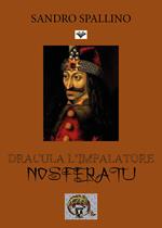 Dracula l'impalatore. Nosferatu